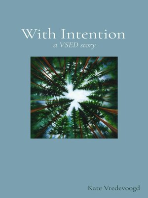 cover image of With Intention (A VSED Story)